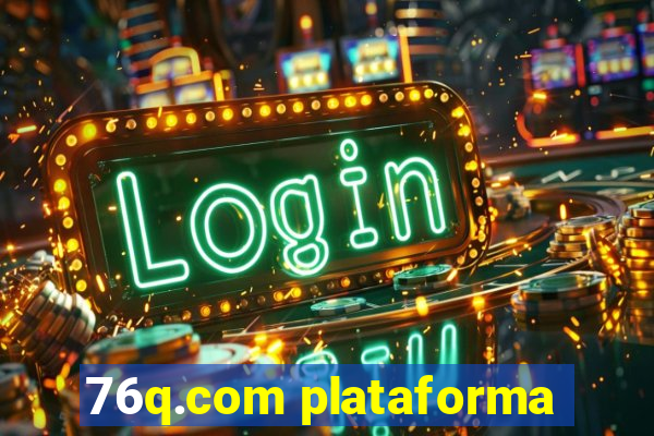 76q.com plataforma